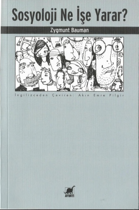 Zygmunt Bauman – Sosyoloji Ne İşe Yarar? PDF