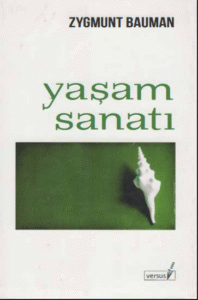 Zygmunt Bauman - Yaşam Sanatı PDF