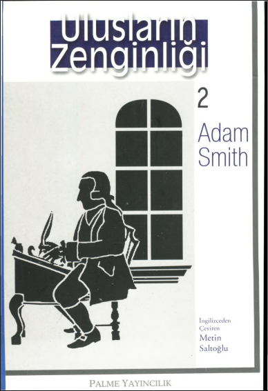 Adam Smith - Ulusların Zenginliği PDF 3 Adam Smith - Ulusların Zenginliği PDF