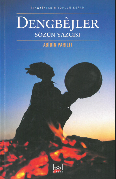 Abidin Parıltı - Dengbejler: Sözün Yazgısı PDF