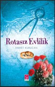 Ahmet Kurucan - Rotasız Evlilik PDF