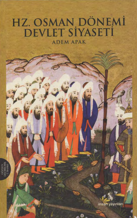 Adem Apak - Hz. Osman Dönemi Devlet Siyaseti PDF