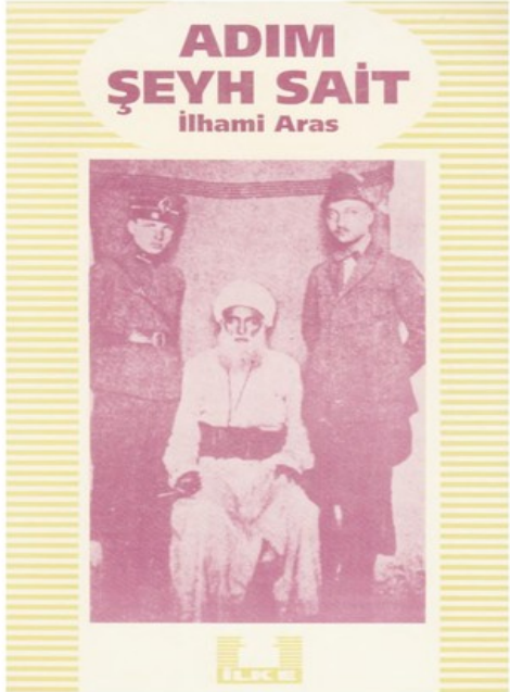 İlhami Aras - Adım Şeyh Sait PDF