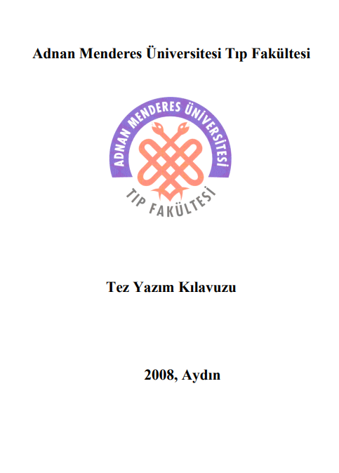 Adnan Menderes Üniversitesi Tıp Fakültesi – Tez Yazım Kılavuzu