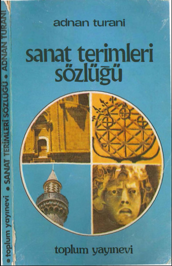 Adnan Turani - Sanat Terimleri Sözlüğü PDF