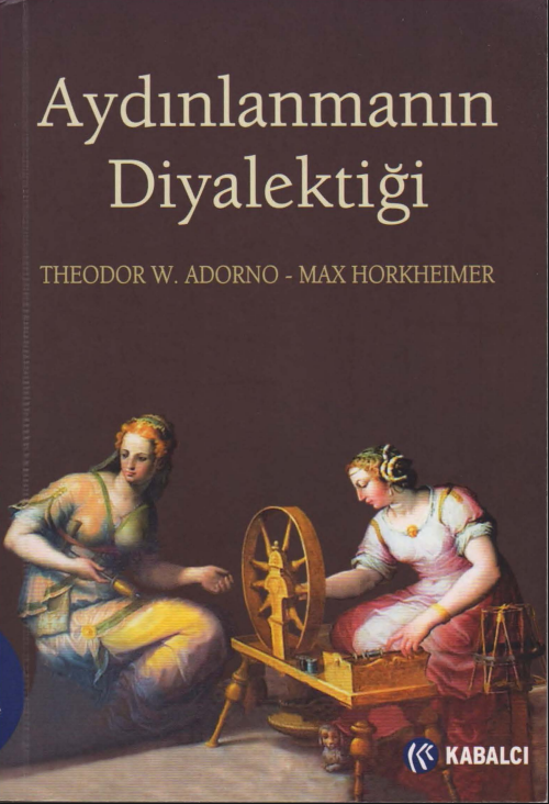 Adorno, Max Horkheimer - Aydınlanmanın Diyalektiği PDF 7 Adorno, Max Horkheimer - Aydınlanmanın Diyalektiği PDF