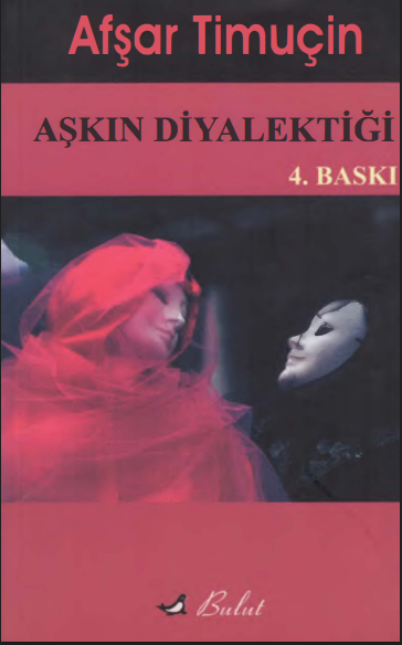 Afşar Timuçin - Aşkın Diyalektiği PDF
