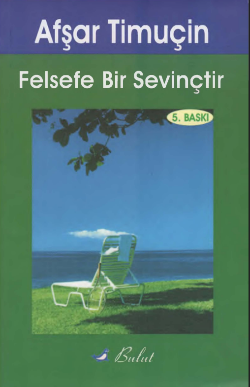 Afşar Timuçin - Felsefe Bir Sevinçtir PDF