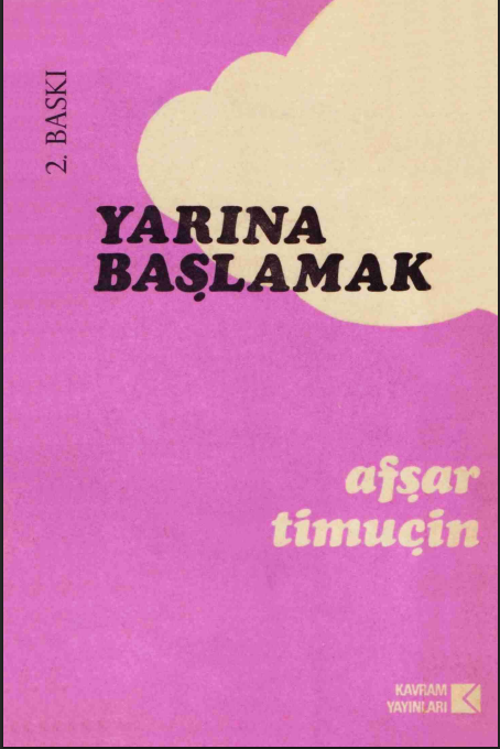Afşar Timuçin - Yarına Başlamak PDF