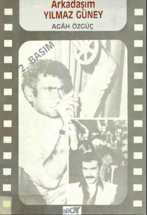 Agâh Özgüç - Arkadaşım Yılmaz Güney PDF