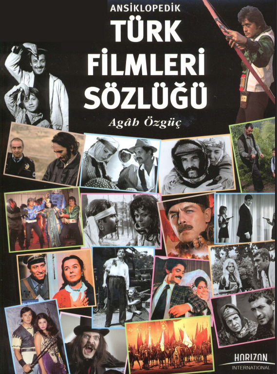 Agâh Özgüç - Ansiklopedik Türk Filmleri Sözlüğü PDF