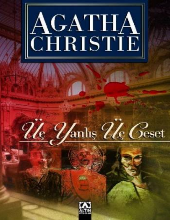 Üç Yanlış Üç Ceset PDF - Agatha Christie