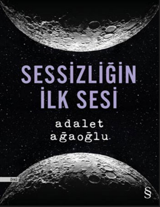 Adalet Ağaoğlu – Sessizliğin İlk Sesi PDF