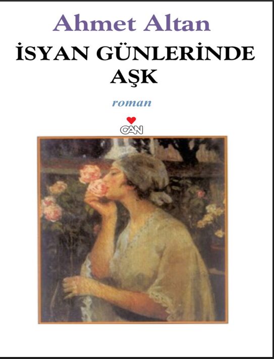 İsyan Günlerinde Aşk PDF | Ahmet Altan