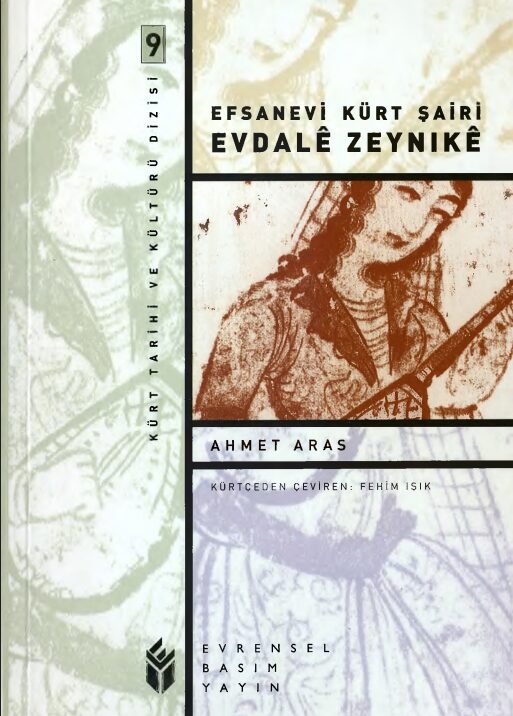 Efsanevi Kürt Şairi Evdalê Zeynikê PDF | Ahmet Aras