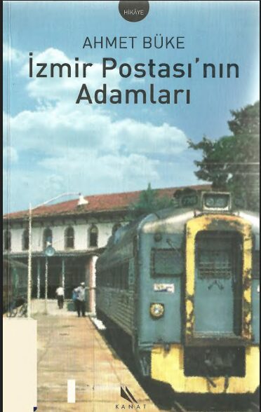 İzmir Postası’nın Adamları PDF | Ahmet Büke