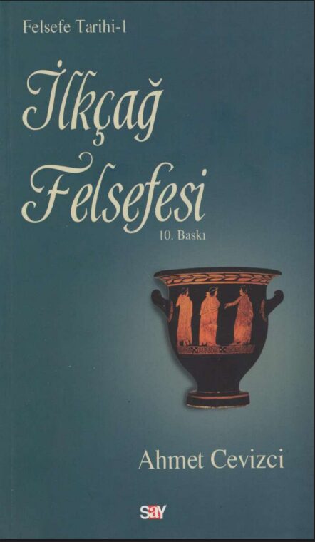 İlkçağ Felsefesi PDF | Ahmet Cevizci