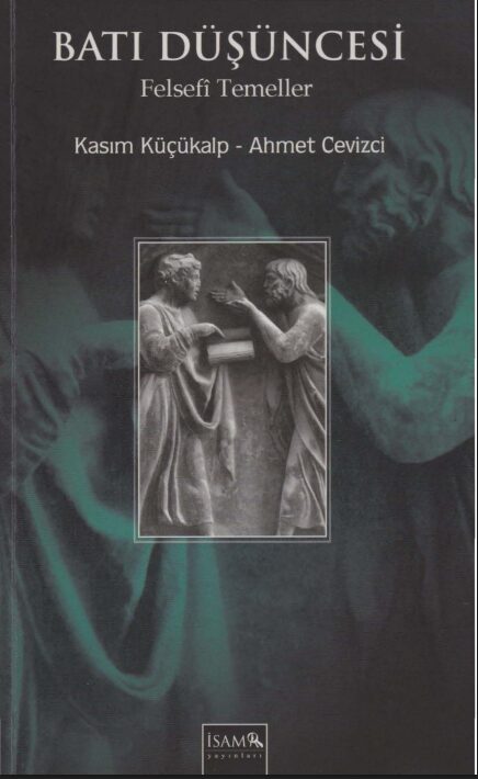 Batı Düşüncesi PDF | Ahmet Cevizci – Kasım Küçükalp