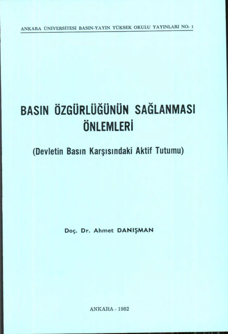 Basın Özgürlüğünün Sağlanması Önlemleri, Devletin Basın Karşısındaki Aktif Tutumu PDF