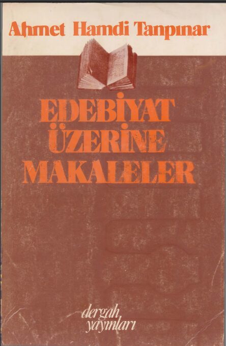 Edebiyat Üzerine Makaleler PDF | Ahmet Hamdi Tanpınar