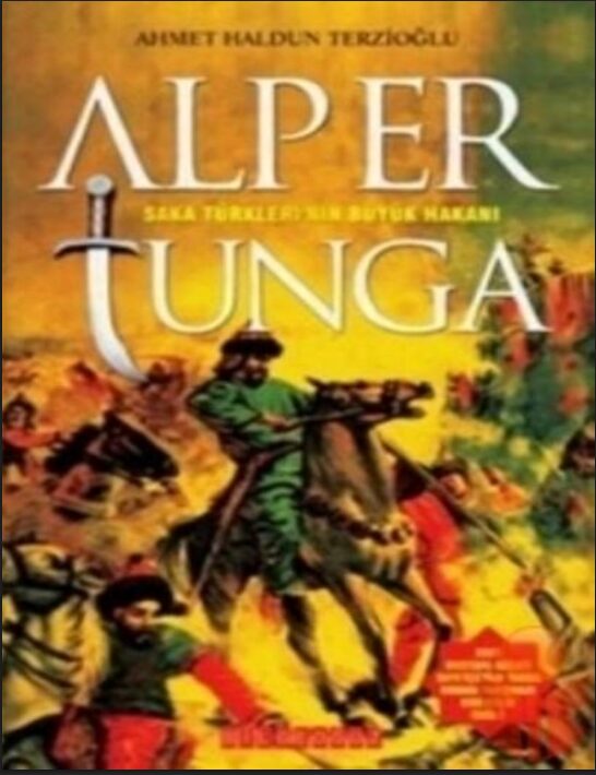 Alp Er Tunga – Saka Türklerinin Büyük Hakanı PDF