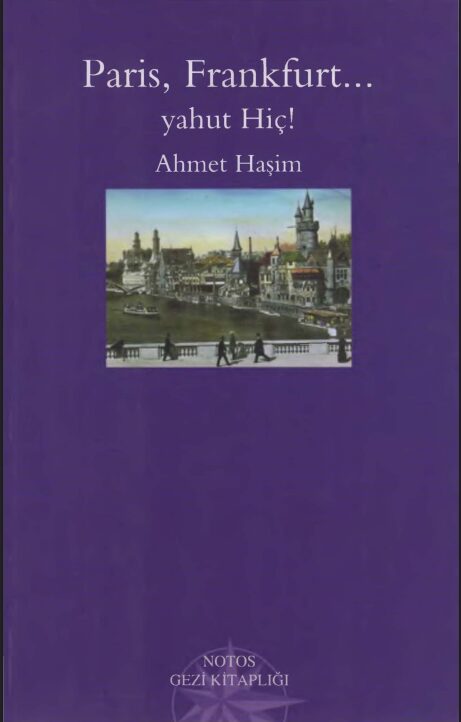 Ahmet Haşim Paris Frankfurt… Yahut Hiç PDF