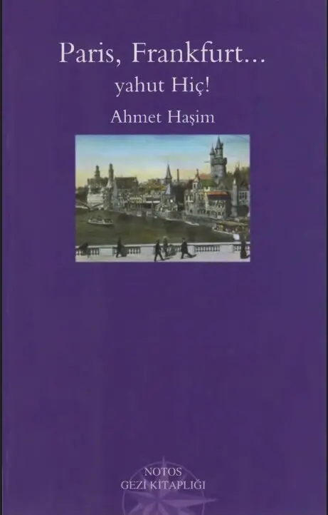Ahmet Haşim Paris Frankfurt… Yahut Hiç PDF
