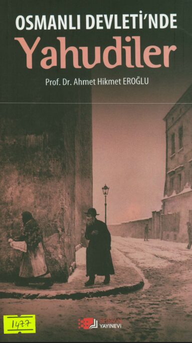 Osmanlı Devleti'nde Yahudiler PDF | Ahmet Hikmet Eroğlu