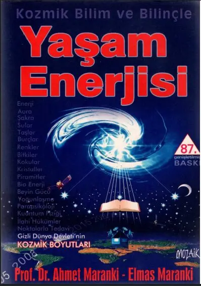 Kozmik Bilinç ve Bilimle Yaşam Enerjisi PDF | Ahmet Maranki