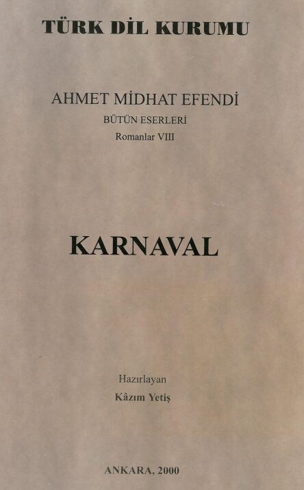 Romanlar 8: Karnaval PDF | Ahmet Midhat Efendi
