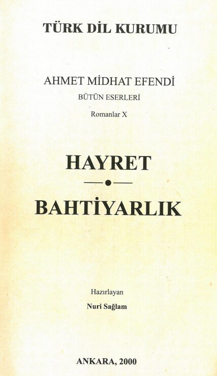 Romanlar 10: Hayret / Bahtiyarlık PDF | Ahmet Midhat Efendi