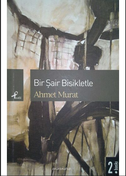Bir Şair Bisikletle PDF | Ahmet Murat