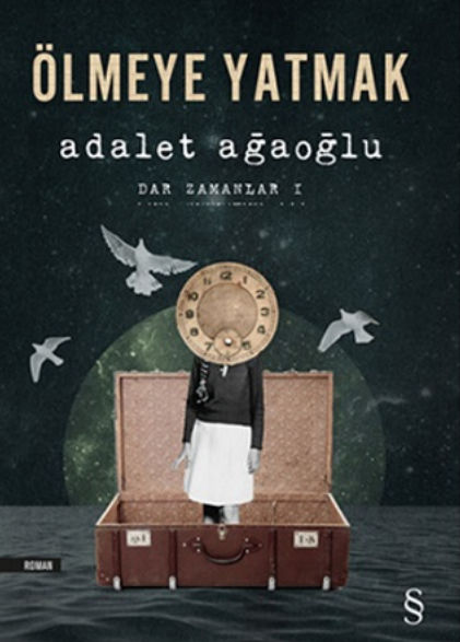 Adalet Ağaoğlu – Ölmeye Yatmak PDF