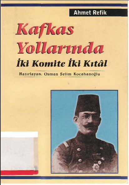 Kafkas Yollarında PDF | Ahmet Refik