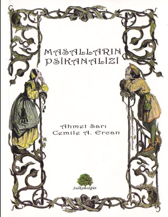 Masalların Psikanalizi PDF | Ahmet Sarı & Cemile A. Ercan