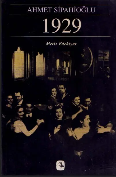1929 PDF | Ahmet Sipahioğlu