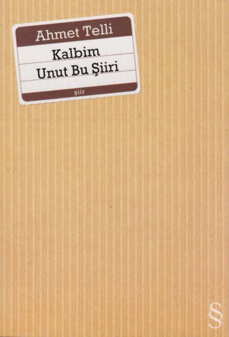 Kalbim Unut Bu Şiiri PDF | Ahmet Telli