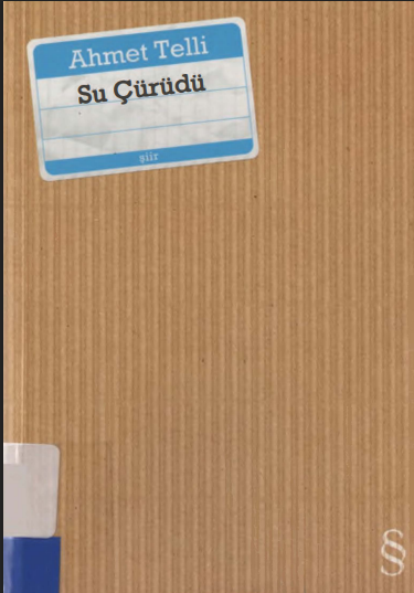 Su Çürüdü PDF | Ahmet Telli