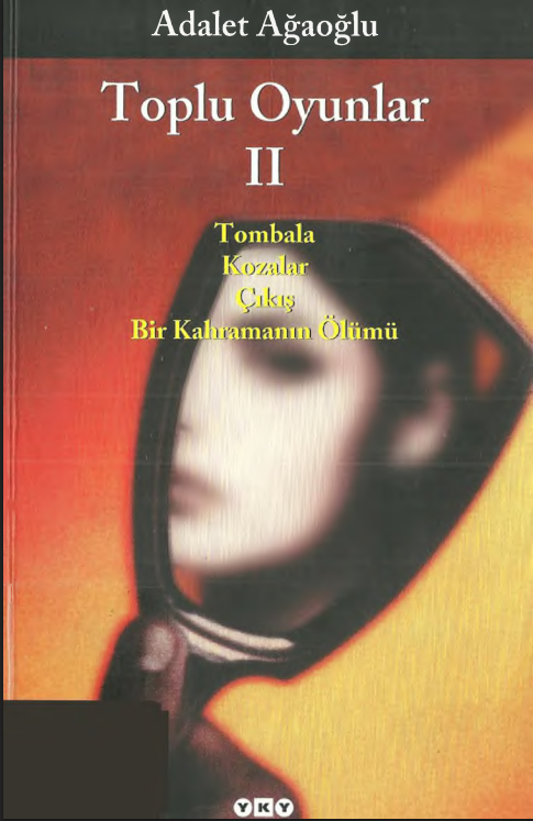 Adalet Ağaoğlu - Toplu Oyunlar II PDF