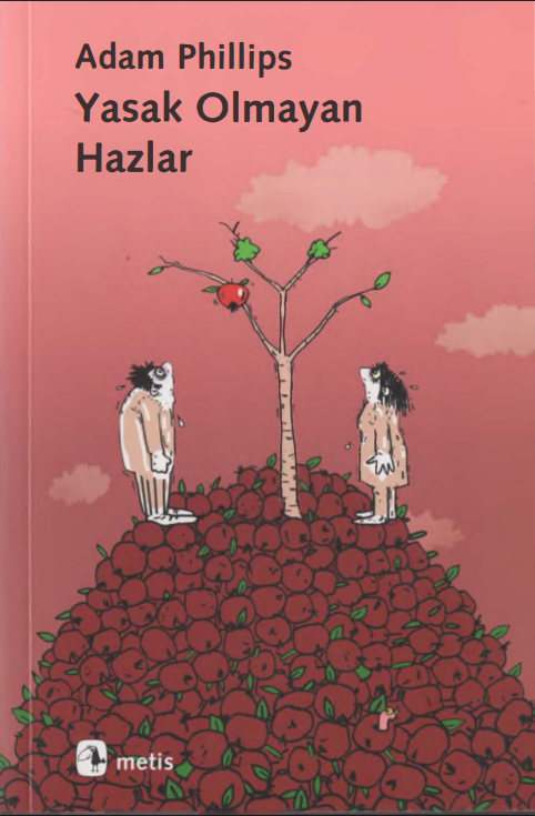 Adam Phillips – Yasak Olmayan Hazlar PDF