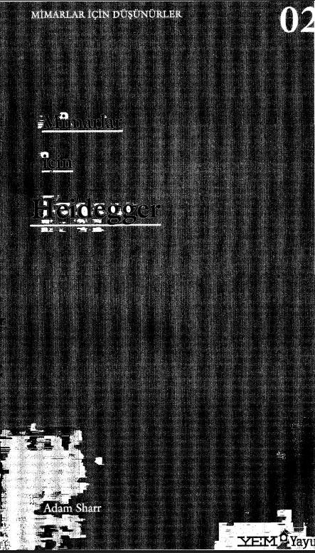 Adam Sharr - Mimarlar İçin Heidegger PDF