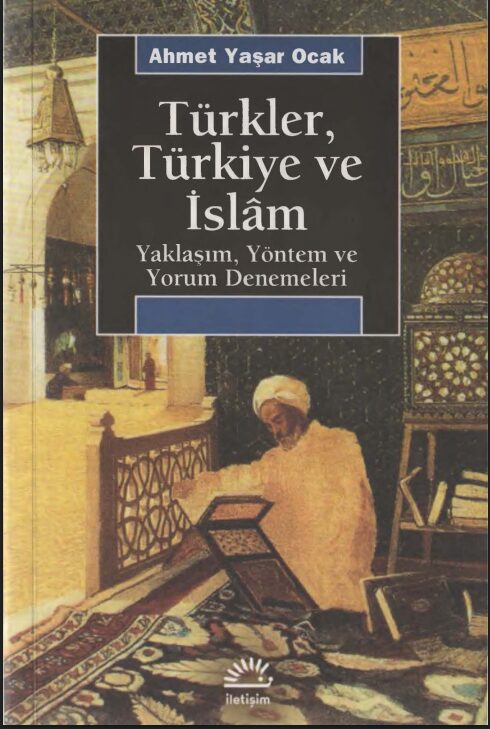Türkler, Türkiye ve İslam PDF | Ahmet Yaşar Ocak