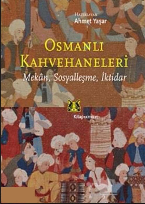 Osmanlı Kahvehaneleri PDF | Ahmet Yaşar