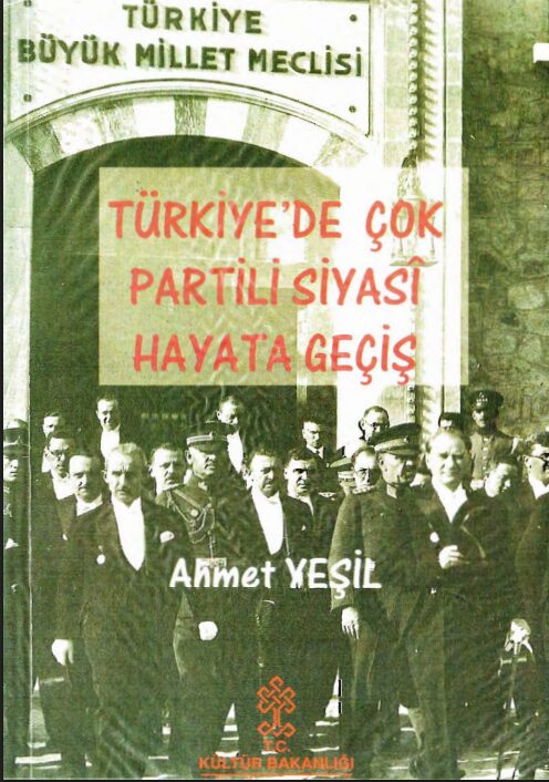 Türkiye’de Çok Partili Siyasi Hayata Geçiş