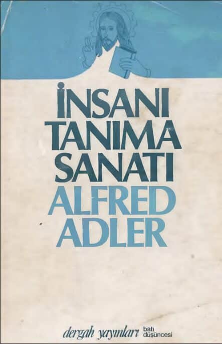 İnsan Tanıma Sanatı PDF | Alfred Adler