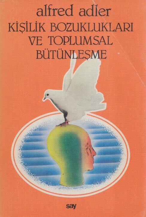 Kişilik Bozuklukları ve Toplumsal Bütünleşme PDF | Alfred Adler