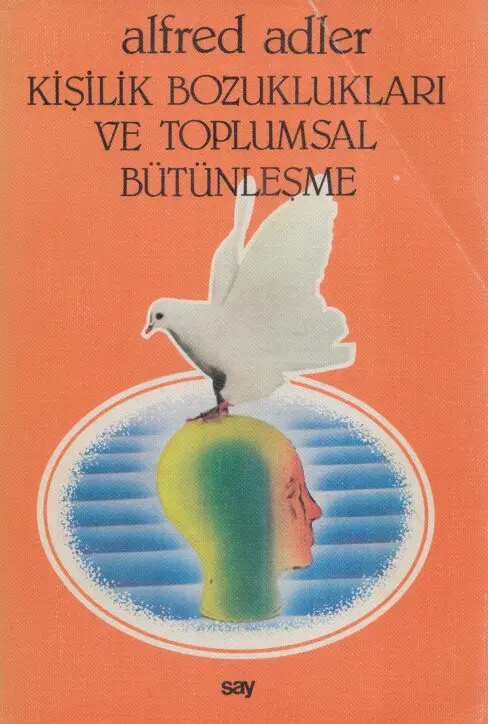 Kişilik Bozuklukları ve Toplumsal Bütünleşme PDF | Alfred Adler