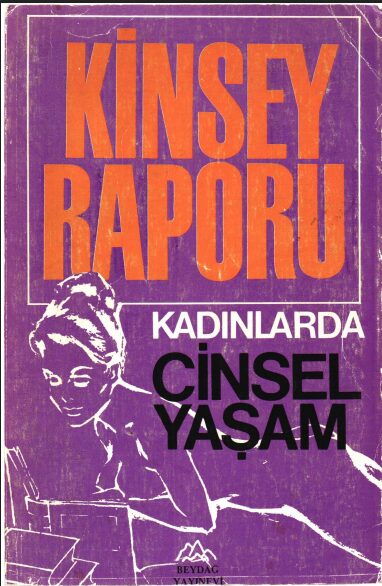 Kinsey Raporu PDF | Alfred C. Kinsey 8 Kinsey Raporu PDF | Alfred C. Kinsey