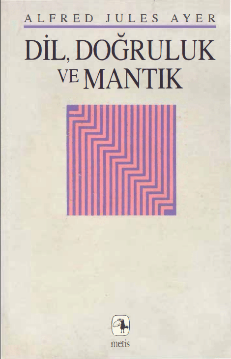 Dil, Doğruluk ve Mantık PDF | Alfred Jules Ayer