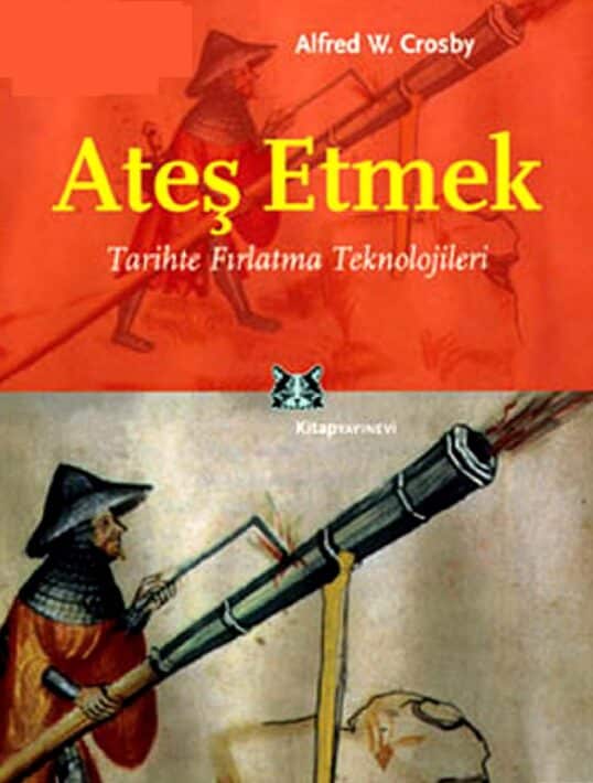 Ateş Etmek PDF | Alfred W. Crosby